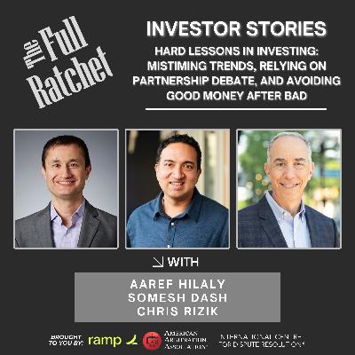 Investor Stories 448: Hard Lessons in Investing: Mistiming Trends, Relying on Partnership Debate, and Avoiding Good Money After Bad (Hilaly, Dash, Rizik)