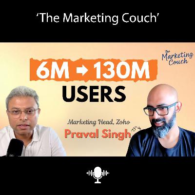How Zoho Grew from 6M to 130M Users | Marketing Secrets with Praval Singh (Zoho's Head of Marketing) How Zoho Grew from 6M to 130M Users | Marketing Secrets with Praval Singh (Zoho's Head of Marketing)