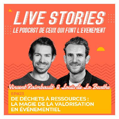 23. De déchets à ressources : la magie de la valorisation en événementiel. Avec Vincent Raimbault de Muto et Louis de la Barthe de Savr 23. De déchets à ressources : la magie de la valorisation en événementiel. Avec Vincent Raimbault de Muto et Louis de la Barthe de Savr