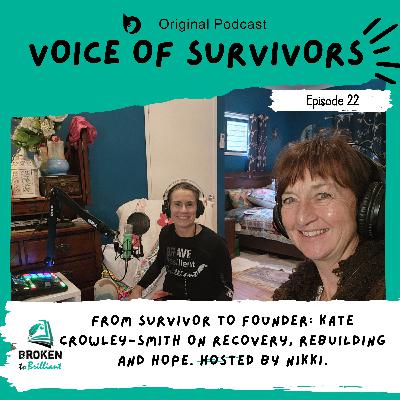 From Survivor to Founder: Kate Crowley-Smith on Recovery, Rebuilding and Hope