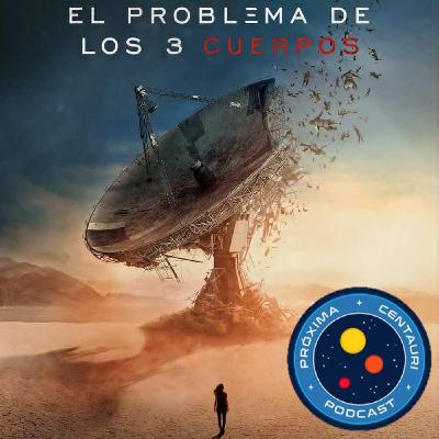 Cap 50. El problema de los tres cuerpos. Con Jairo dsn, Fada, Almirante y Albert