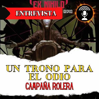 Entrevista -- Fran Núñez y a Álvaro López -- Un trono Para el Odio