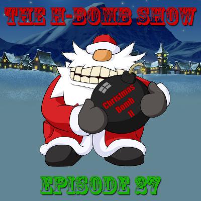 Episode 27: Christmas Bomb II