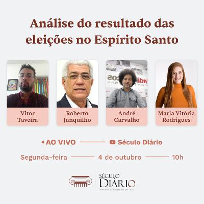 Eleições 2022: Análise dos resultados no ES e Brasil