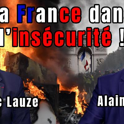 La France dans l'insécurité ! La France dans l'insécurité !