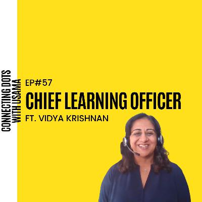 #57 Vidya Krishnan | Chief Learning Officer | Plano, TX