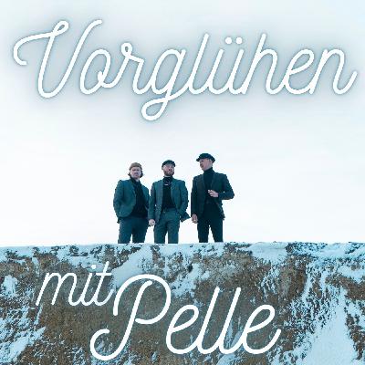 #65 - Vorglühen mit Pelle