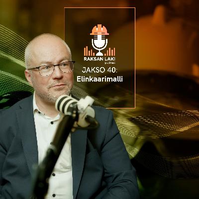 Jakso 40: Elinkaarimalli