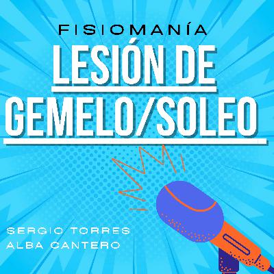 FisioManía 3: lesión de GEMELO o SOLEO