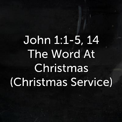 The Word At Christmas