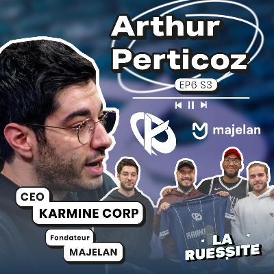 Intuitions, valeurs et entrepreneuriat - Arthur Perticoz, CEO de la KARMINE CORP 🔵 LA RUESSITE S3 EP6