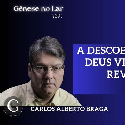 A DESCOBERTA DE DEUS VIVO PELA REVELAÇÃO ÍNTIMA -  GNL #1391