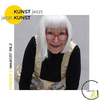Episode 2 mit Margot Pilz Episode 2 mit Margot Pilz
