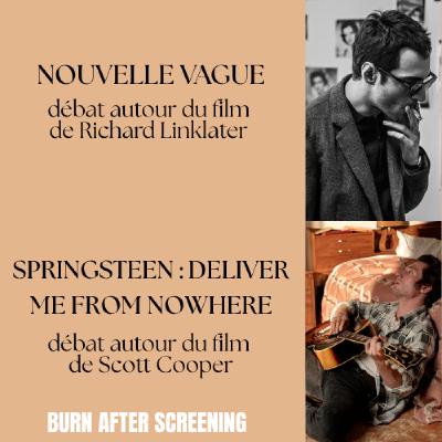 Émission #23 : NOUVELLE VAGUE et SPRINGSTEEN : DELIVER ME FROM NOWHERE