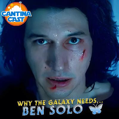 621 - Why the Galaxy Needs Ben Solo (Patreon Preview) 621 - Why the Galaxy Needs Ben Solo (Patreon Preview)