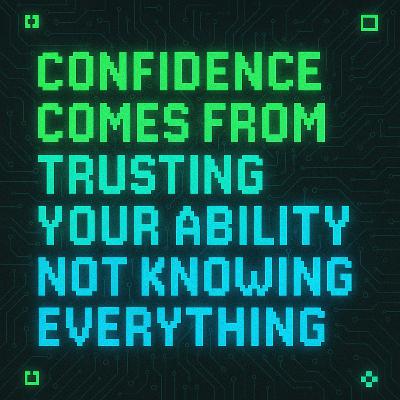 #185 - The Power of NOT Knowing #185 - The Power of NOT Knowing