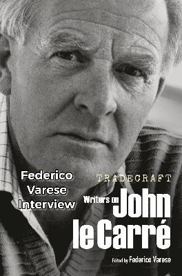 Federico Varese on  – Tradecraft: Writers on John le Carré