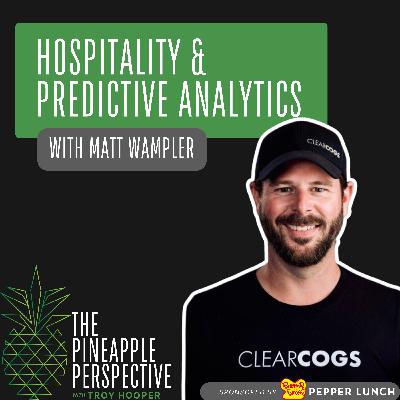 055: The Evolution of Predictive Analytics in the Restaurant Industry with Matt Wampler of ClearCOGS
