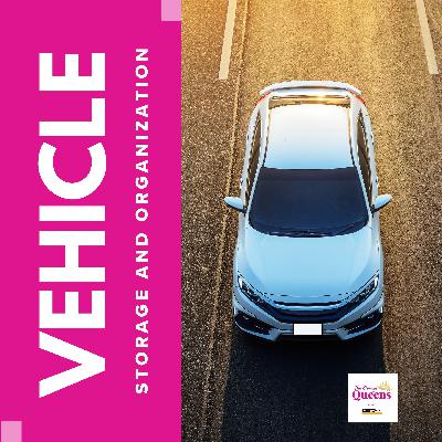 Vehicle Storage and Organization