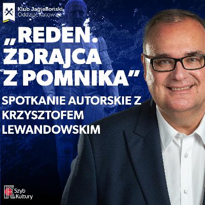 „Reden. Zdrajca z pomnika”. Spotkanie autorskie z Krzysztofem Lewandowskim „Reden. Zdrajca z pomnika”. Spotkanie autorskie z Krzysztofem Lewandowskim