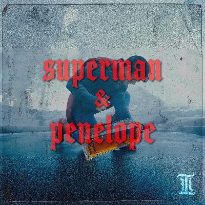 Superman Review & Penelope Bourbon Superman Review & Penelope Bourbon