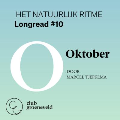 2023 // Aflevering 10 // De maand oktober // Podcast-serie 'Het natuurlijk ritme'