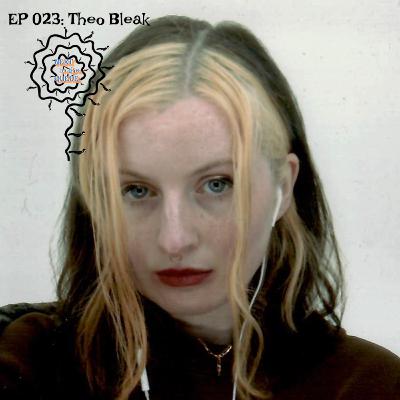 EP 023 Theo Bleak - Songs that make me feel like the year I was born, 95