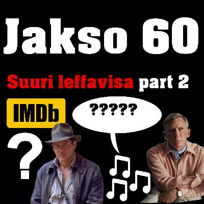 #60 Suuri leffavisa 2!!! #60 Suuri leffavisa 2!!!