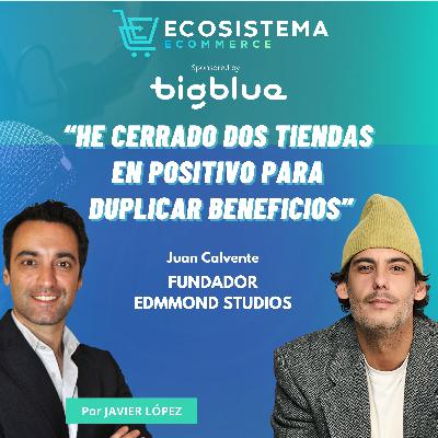 Ep 455. El foco y las decisiones que hay que tomar para desarrollar 12 años una marca de moda con Juan Calvente, fundador de Edmmond Studios