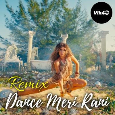 Vik4S - Dance Meri Rani (Remix) - EDM Mix - Nora Fatehi, Guru Randhawa