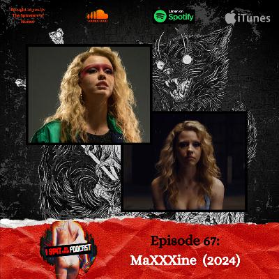 Episode 67: MaXXXine (2024)