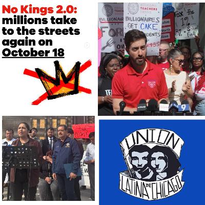 Show: Labor Express for 9-28-2025 - Day laborer Willian Giménez kidnapped by ICE, the CTU protests charter school closures and plans for No Kings Day 2.0