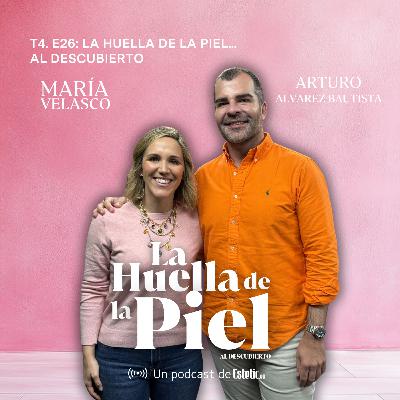 T4. E26. La Huella de la Piel... al Descubierto con Arturo Álvarez (Arturo Alba) T4. E26. La Huella de la Piel... al Descubierto con Arturo Álvarez (Arturo Alba)