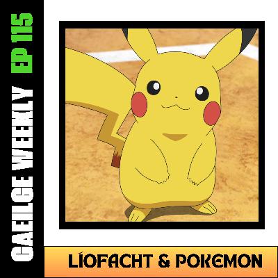 #115: Líofacht & Pokemon (NÍOS SIMPLÍ)
