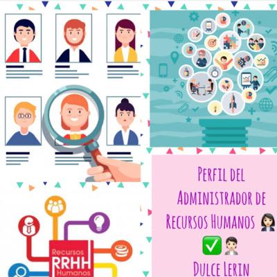 ✨Perfil del Administrador de Recursos Humanos👩🏻‍💼🧑🏻‍💼_Dulce