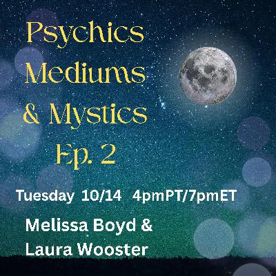 Psychics Mediums & Mystics Episode 2