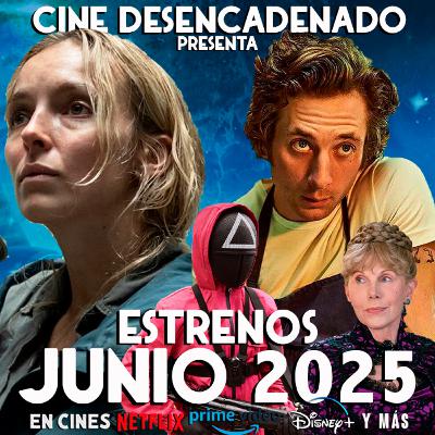 Estrenos JUNIO: 28 años después, El juego del calamar T3, The Bear T4, Mountainhead, y muchos más!