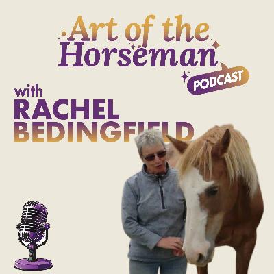 Rachel Bedingfield: The Journey of Positive Horse Training Rachel Bedingfield: The Journey of Positive Horse Training