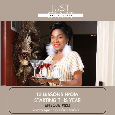 10 Lessons From Starting This Year with Jacqueline M. Baker 10 Lessons From Starting This Year with Jacqueline M. Baker