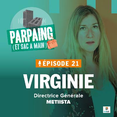#21. Virginie - DG d'une entreprise de rénovation éco-responsable : évoluer en société à mission