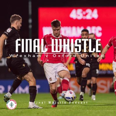 FINAL WHISTLE | Wrexham v Oxford United