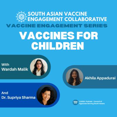 Vaccine Engagement Series: Part 1 - Vaccines for Children