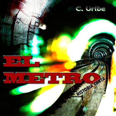 El Metro: Historia Corta (The Metro: Short Story) (Audiolibro) | Prueba Gratis