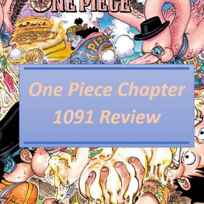 One Piece Chapter 1091 Review