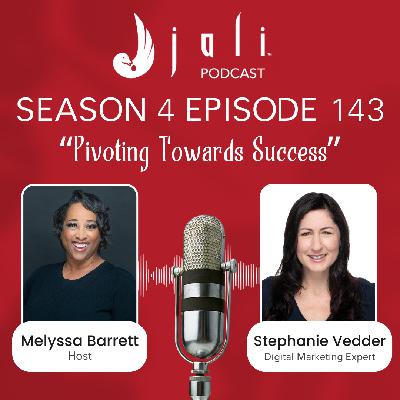 The Jali Ep 143: Pivoting Towards Success