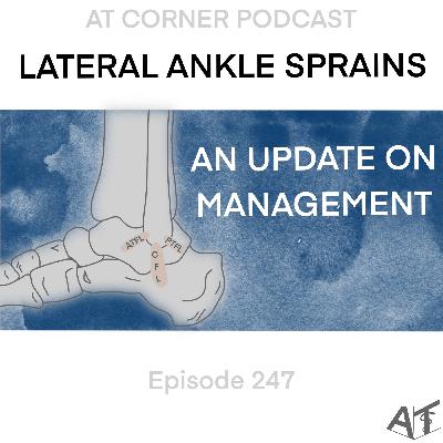 CEU: Lateral Ankle Sprains - An Update on Management - 247