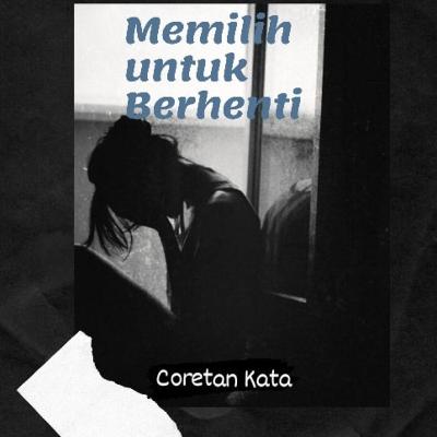 Berhenti untuk Berusaha Menjadi Berhenti untuk Berusaha Menjadi