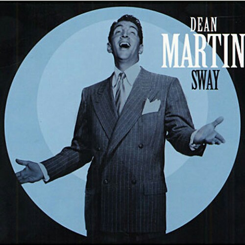 Dean Martin-Sway