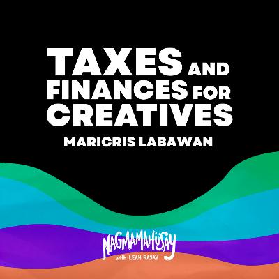 Taxes and Finances for Creatives w/ Maricris Labawan