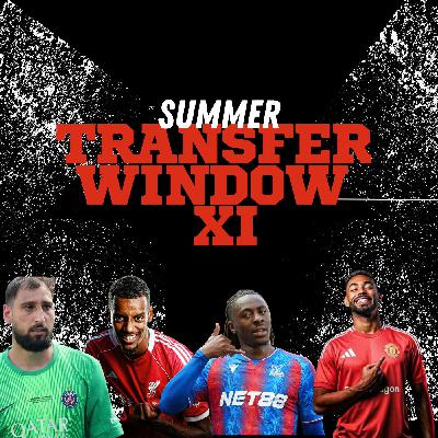Summer Transfer Window | Best XI